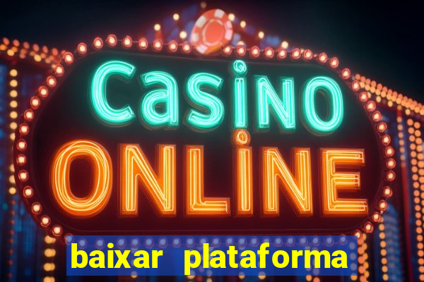 baixar plataforma 234 vip